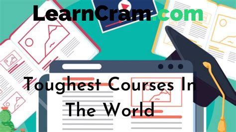toughest courses in the world|20+ Hardest Courses in the World .